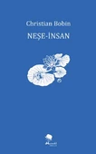 Neşe - İnsan - Christian Bobin - 1