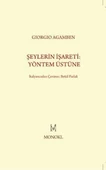 Şeylerin İşareti: Yöntem Üstüne - Giorgio Agamben - 1
