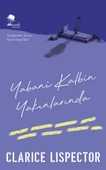 Yabani Kalbin Yakınlarında - Clarice Lispector - 1