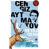 BEYAZ GEMİ  CENGİZ AYTMATOV  ÖTÜKEN - 1