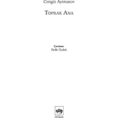 TOPRAK ANA CENGİZ AYTMATOV  ÖTÜKEN - 2
