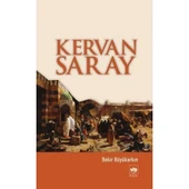 KERVANSARAY. BEKİR BÜYÜKARKIN   ÖTÜKEN - 1