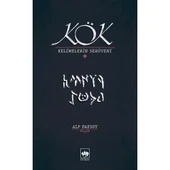 KÖK KELİMELERİN SERÜVENİ ALP PAKSOY ÖTÜKEN - 1