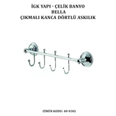 İGK YAPI - ÇELİK BANYO BELLA ÇIKMALI KANCA DÖRTLÜ ASKILIK (40-030) - 2