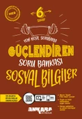 Ankara Yayıncılık 6. Sınıf Sosyal Bilgiler Güçlendiren Soru Bankası - 1