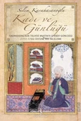 Kadı ve Günlüğü - Sadreddinzade Telhisi Mustafa Efendi Günlüğü - 1