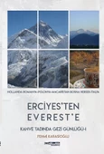 ERCİYES’TEN EVEREST’E - Kahve Tadında Gezi Günlüğü - 1