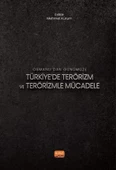 Osmanlı’dan Günümüze TÜRKİYE’DE TERÖRİZM VE TERÖRİZMLE MÜCADELE - 1