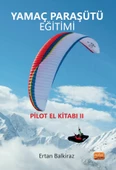 YAMAÇ PARAŞÜTÜ EĞİTİMİ / Pilot El Kitabı-II - 1