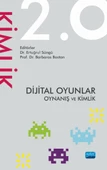 Dijital Oyunlar 2.0 Oynanış ve Kimlik - 1