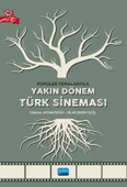 Popüler Temalarıyla YAKIN DÖNEM TÜRK SİNEMASI - 1