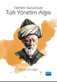 Tarihten Günümüze TÜRK YÖNETİM ALGISI - 1