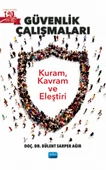 GÜVENLİK ÇALIŞMALARI - Kuram, Kavram ve Eleştiri - 1