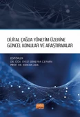 Dijital Çağda Yönetim Üzerine Güncel Konular ve Araştırmalar - 1