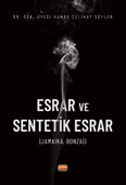 Esrar ve Sentetik Esrar - 1