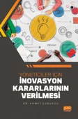 Yöneticiler İçin İnovasyon Kararlarının Verilmesi - 1