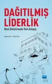 DAĞITILMIŞ LİDERLİK - Okul Geliştirmede Yeni Bir Anlayış - 1