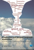 PRAGMATICS AND SECOND LANGUAGE ACQUISITION - A Journey from Philosophy to Classroom Practice - 1