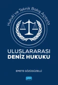 Hukuki ve Teknik Bakış Açısıyla ULUSLARARASI DENİZ HUKUKU - 1