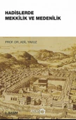 Hadislerde Mekkîlik ve Medenîlik - 1