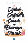 Dijital Çağda Çocuk ve Ebeveyn Olmak - 1