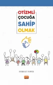Otizmli Çocuğa Sahip Olmak - 1