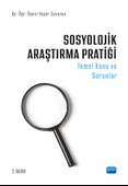 SOSYOLOJİK ARAŞTIRMA PRATİĞİ - Temel Konu ve Sorunlar - 1