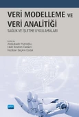 VERİ MODELLEME VE ANALİTİĞİ: Sağlık ve İşletme Uygulamaları - 1