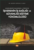 Avrupa Birliği Ülkelerinde ve Türkiye’de İŞVERENİN İŞ SAĞLIĞI VE GÜVENLİĞİ EĞİTİMİ YÜKÜMLÜLÜĞÜ - 1