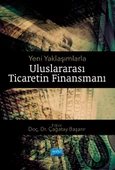 Yeni Yaklaşımlarla ULUSLARARASI TİCARETİN FİNANSMANI - 1