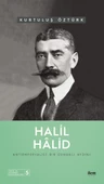 HALİL HÂLİD - Antiemperyalist Bir Osmanlı Aydını - 1
