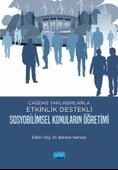 Çağdaş Yaklaşımlarla Etkinlik Destekli SOSYOBİLİMSEL KONULARIN ÖĞRETİMİ - 1