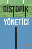 Distopik Yönetici - 1