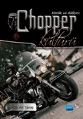 CHOPPER KÜLTÜRÜ Kimlik ve Aidiyet - 1