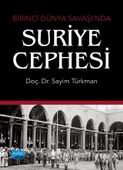 Birinci Dünya Savaşı’nda SURİYE CEPHESİ - 1