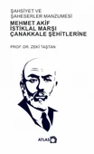 ŞAHSİYET VE ŞAHESERLER MANZUMESİ - Mehmet Akif, İstiklal Marşı,  Çanakkale Şehitlerine - 1