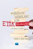 Psikolog Adayları İçin Etik İhlalleri Çalışma Kitabı - 1