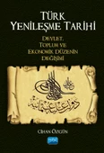 TÜRK YENİLEŞME TARİHİ - Devlet, Toplum ve Ekonomik Düzenin Değişimi - 1