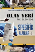Olay Yeri İncelemede Spesifik Alanlar - I - 1
