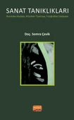 SANAT TANIKLIKLARI - Resimden Heykele, Müzikten Tiyatroya, Fotoğraftan Edebiyata - 1