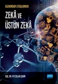 Kuramdan Uygulamaya Zekâ ve Üstün Zekâ - 1