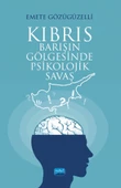 KIBRIS - Barışın Gölgesinde Psikolojik Savaş - 1