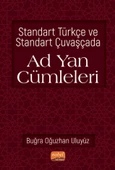 Standart Türkçe ve Standart Çuvaşçada Ad Yan Cümleleri - 1