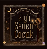 AY'I SEVEN ÇOCUK - The Boy Who Loved The Moon - 1