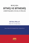 Rusçada Bitmiş ve Bitmemiş Görünüşleri Aynı Olan Fiiller - 1