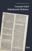 Osmanlı Vakıf Hukukunda Mukâtaa - 1