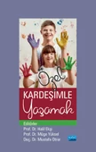 Özel Kardeşimle Yaşamak - 1