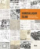 KAMUSALLAŞAN İSLAM Görsellerle 1960-1980 Arası Toplumsal Tezahürler - 1