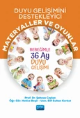 DUYU GELİŞİMİNİ DESTEKLEYİCİ MATERYALLER VE OYUNLAR: Bebeğimle 36 Ay Duyu Gelişimi - 1