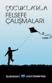 Çocuklarla Felsefe Çalışmaları - 1